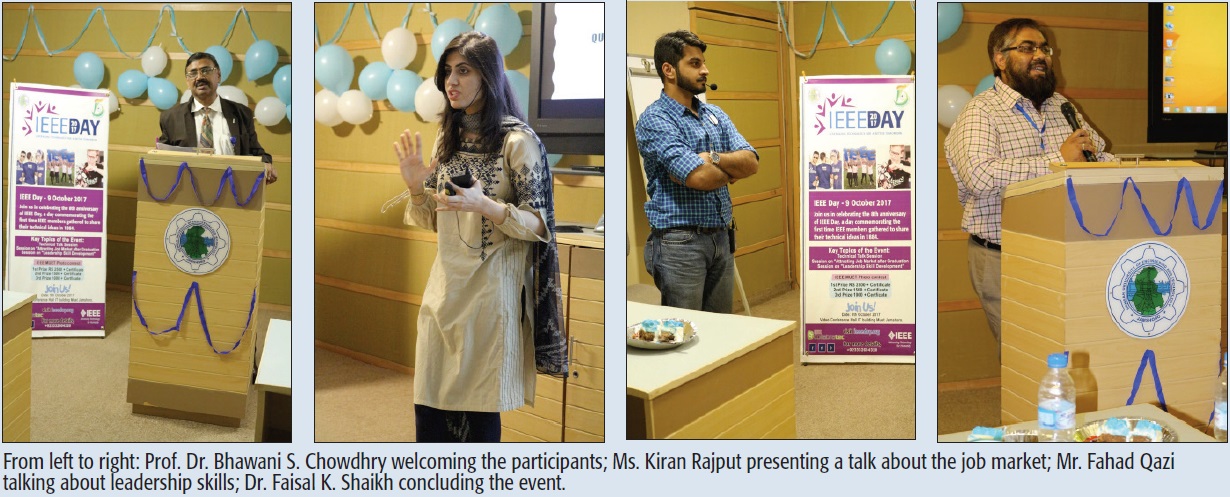 From left to right: Prof. Dr. Bhawani S. Chowdhry welcoming the participants; Ms. Kiran Rajput presenting a talk about the job market; Mr. Fahad Qazi talking about leadership skills; Dr. Faisal K. Shaikh concluding the event.