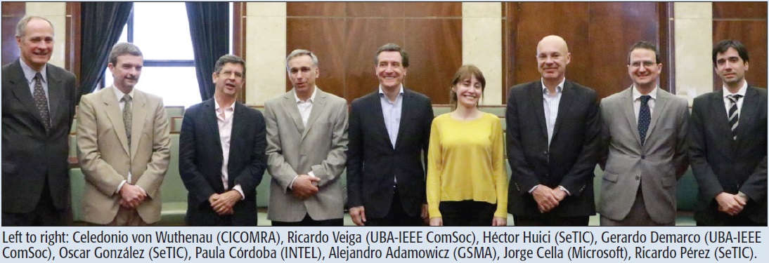 Left to right: Celedonio von Wuthenau (CICOMRA), Ricardo Veiga (UBA-IEEE ComSoc), Héctor Huici (SeTIC), Gerardo Demarco (UBA-IEEE ComSoc), Oscar González (SeTIC), Paula Córdoba (INTEL), Alejandro Adamowicz (GSMA), Jorge Cella (Microsoft), Ricardo Pérez (SeTIC).