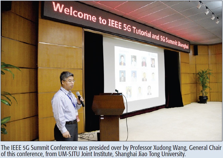 The IEEE 5G Summit Conference was presided over by Professor Xudong Wang, General Chair of this conference, from UM-SJTU Joint Institute, Shanghai Jiao Tong University.