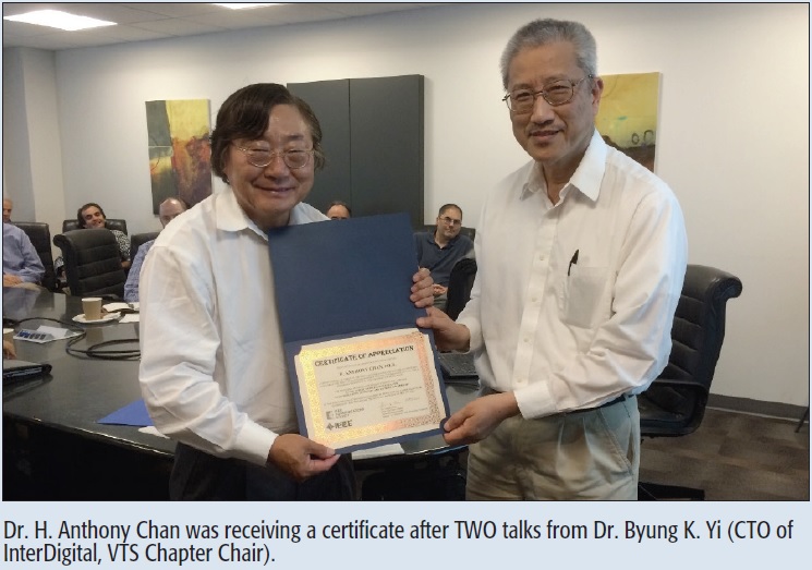 Dr. H. Anthony Chan was receiving a certificate after TWO talks from Dr. Byung K. Yi (CTO of InterDigital, VTS Chapter Chair).