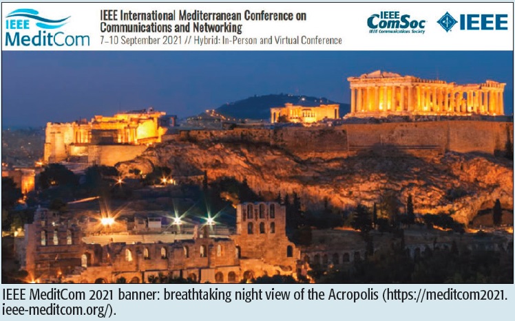 IEEE MeditCom 2021 banner: breathtaking night view of the Acropolis (https://meditcom2021. ieee-meditcom.org/).