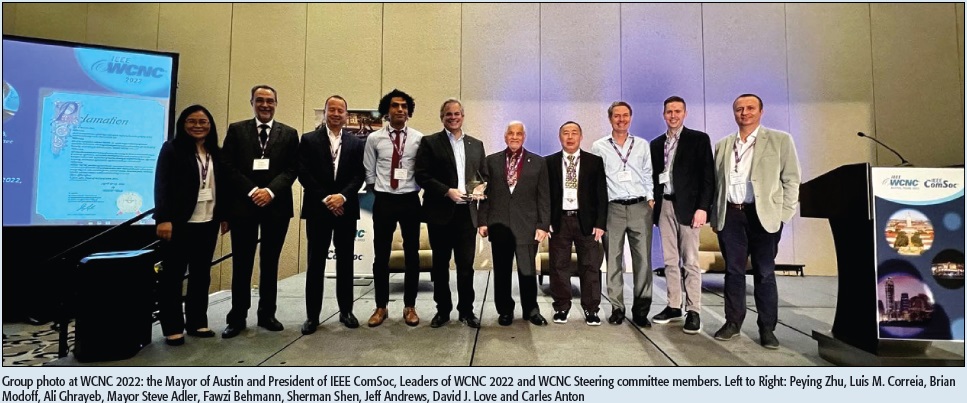 Group photo at WCNC 2022: the Mayor of Austin and President of IEEE ComSoc, Leaders of WCNC 2022 and WCNC Steering committee members. Left to Right: Peying Zhu, Luis M. Correia, Brian Modoff, Ali Ghrayeb, Mayor Steve Adler, Fawzi Behmann, Sherman Shen, Jeff Andrews, David J. Love and Carles Anton
