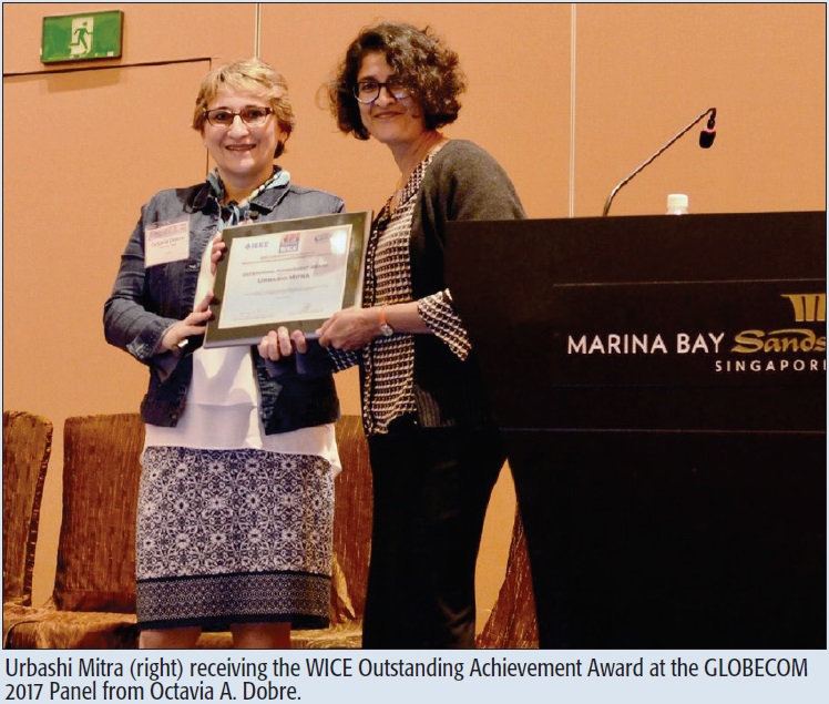 Urbashi Mitra (right) receiving the WICE Outstanding Achievement Award at the GLOBECOM 2017 Panel from Octavia A. Dobre.