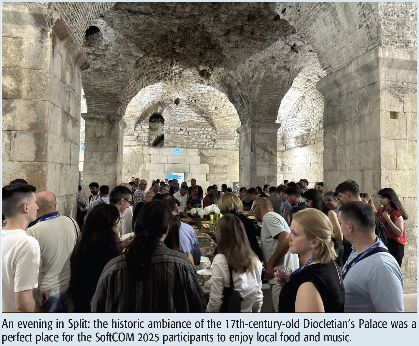 An evening in Split: the historic ambiance of the 17th-century-old Diocletian’s Palace was a perfect place for the SoftCOM 2025 participants to enjoy local food and music.