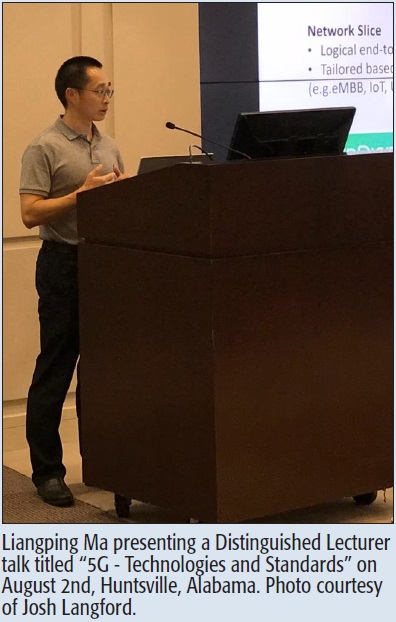 Liangping Ma presenting a Distinguished Lecturer talk titled “5G - Technologies and Standards” on August 2nd, Huntsville, Alabama. Photo courtesy of Josh Langford.
